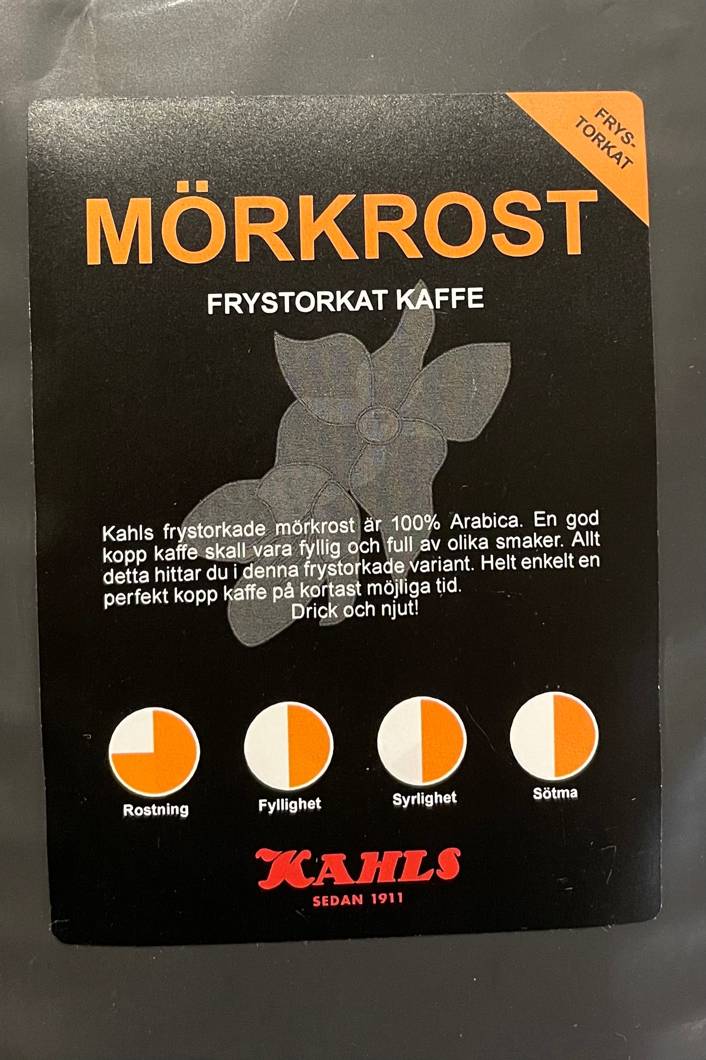 Frystorkat Kaffe Mörkrost